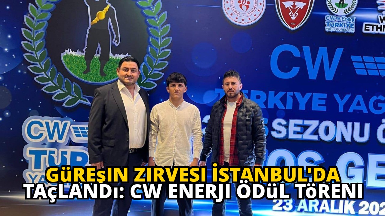 Güreşin Zirvesi İstanbul'da Taçlandı: CW Enerji Ödül Töreni