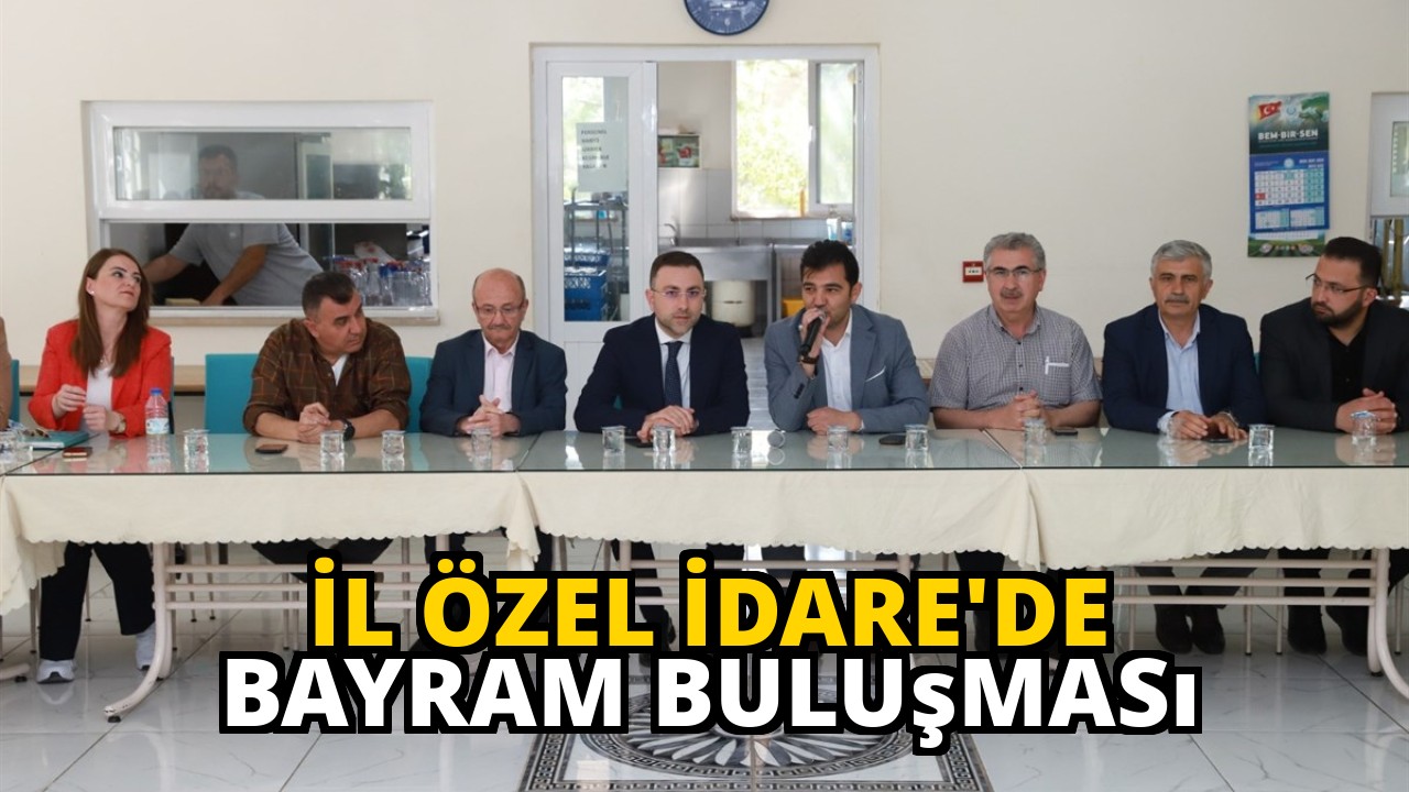 İl Özel İdare'de Bayram Buluşması