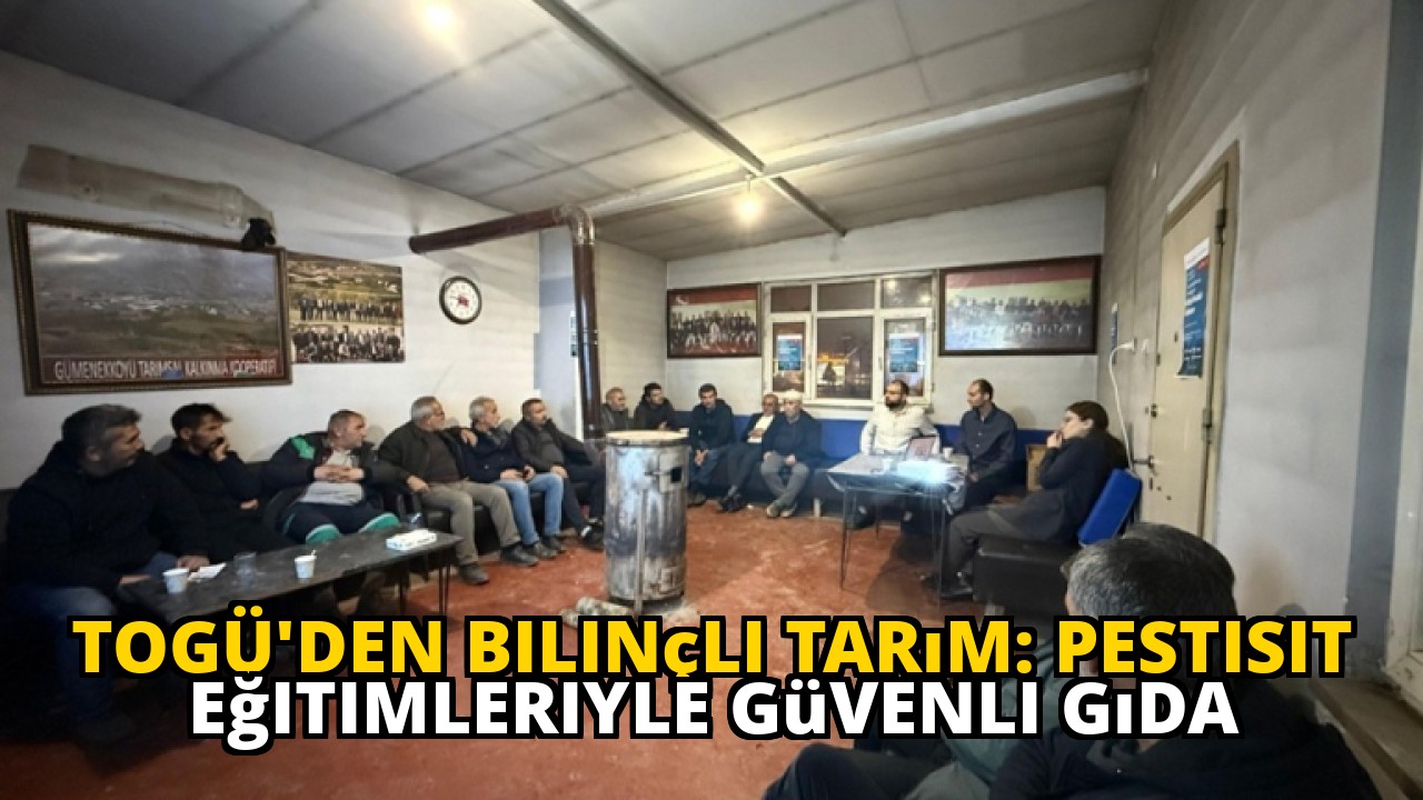TOGÜ'den Bilinçli Tarım: Pestisit Eğitimleriyle Güvenli Gıda