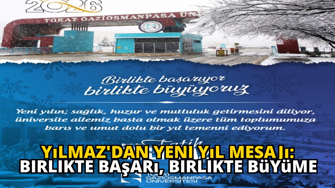 Yılmaz'dan Yeni Yıl Mesajı: Birlikte Başarı, Birlikte Büyüme