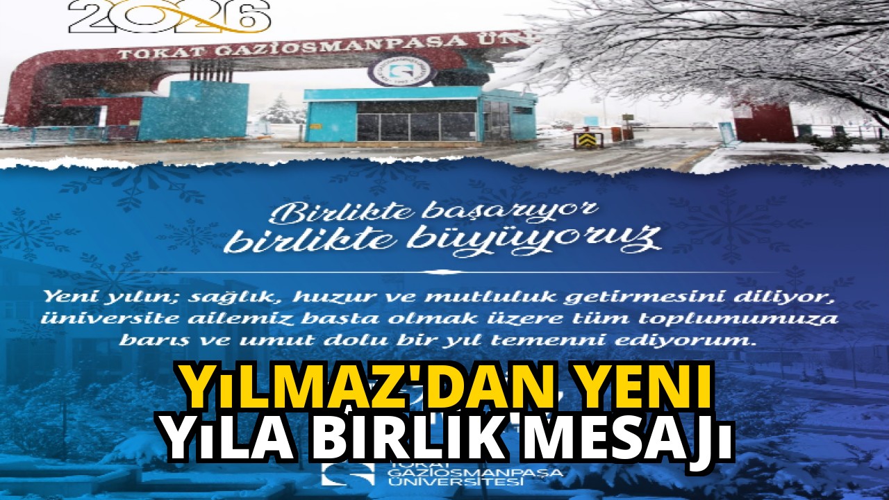 Yılmaz'dan Yeni Yıla Birlik Mesajı